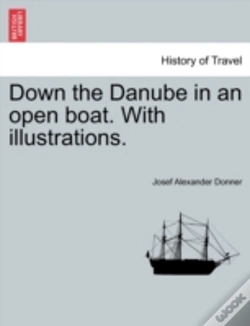 Capa do artigo Down The Danube In An Open Boat. With Il