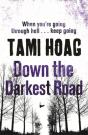 Down The Darkest Road - Preview