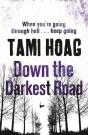 Down The Darkest Road - Preview