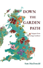 Down The Garden Path - Preview