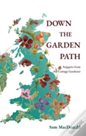 Down The Garden Path