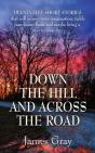 Down The Hill And Across The Road - Preview