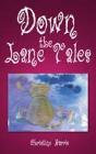 Down The Lane Tales - Preview
