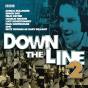 Down The Line Series 2 - Preview