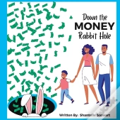 Down The Money Rabbit Hole