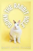 Down The Rabbit Hole
