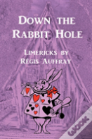 Down The Rabbit Hole