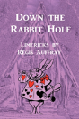 Down The Rabbit Hole - Preview