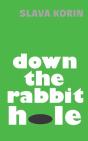 Down The Rabbit Hole - Preview