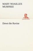 Down The Ravine