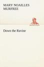 Down The Ravine - Preview
