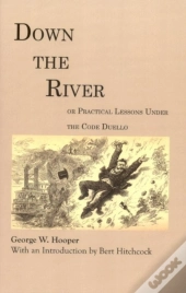 Down The River