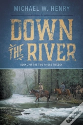 Down The River