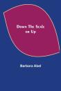 Down The Scale Or Up - Preview
