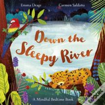 Down The Sleepy River