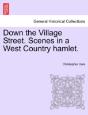 Down The Village Street. Scenes In A Wes - Preview