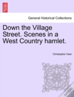 Capa do artigo Down The Village Street. Scenes In A Wes
