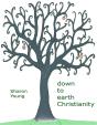 Down To Earth Christianity - Preview