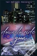 Down To Ride For An Atl Goon 2
