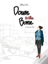 Down To The Bone