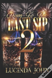 Capa do artigo Down To The Last Sip 2