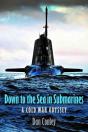 Down To The Sea In Submarines - Preview