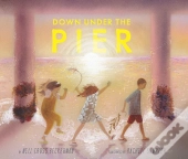 Down Under The Pier