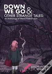 Down We Go & Other Strange Tales