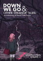 Down We Go & Other Strange Tales - Preview