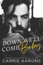 Down We'Ll Come, Baby - Preview