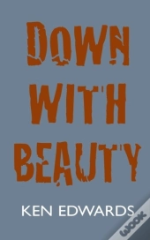 Down With Beauty