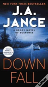 Downfall A Brady Novel Of Pb