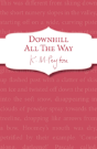 Downhill All The Way - Preview