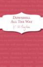 Downhill All The Way - Preview