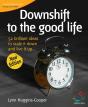Downshift To The Good Life - Preview