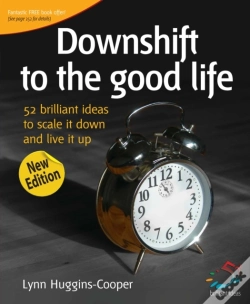 Capa do artigo Downshift To The Good Life