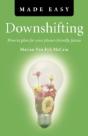 Downshifting Made Easy Â€“ How To Plan For Your Planetâ€“Friendly Future - Preview