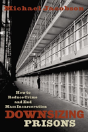 Downsizing Prisons - Preview