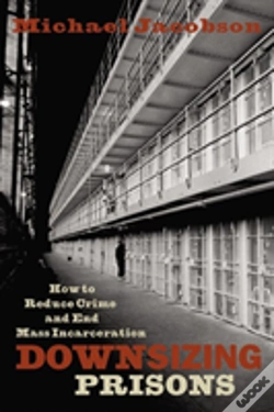 Capa do artigo Downsizing Prisons