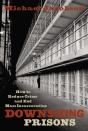Downsizing Prisons - Preview
