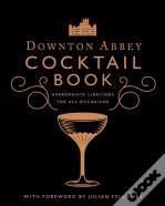 Downton Abbey Cocktail Book
