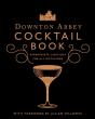 Downton Abbey Cocktail Book - Preview