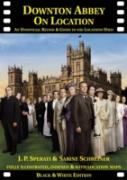 Downton Abbey On Location