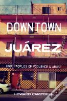 Downtown Juarez