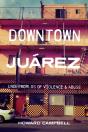 Downtown Juarez - Preview