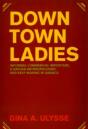 Downtown Ladies - Preview