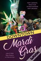 Downtown Mardi Gras