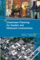 Downtown Planning For Smaller And Midsized Communities