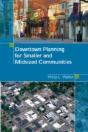 Downtown Planning For Smaller And Midsized Communities - Preview