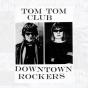 Downtown Rockers - Vinil - Preview